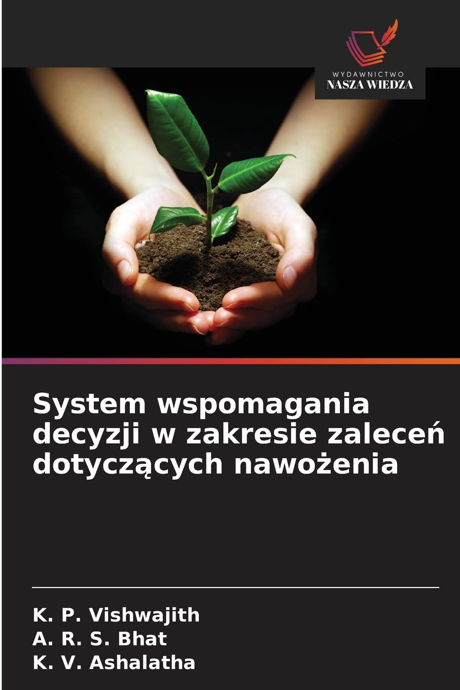 System wspomagania decyzji w zakresie zalece¿ dotycz¿cych nawo¿enia Natural Sciences