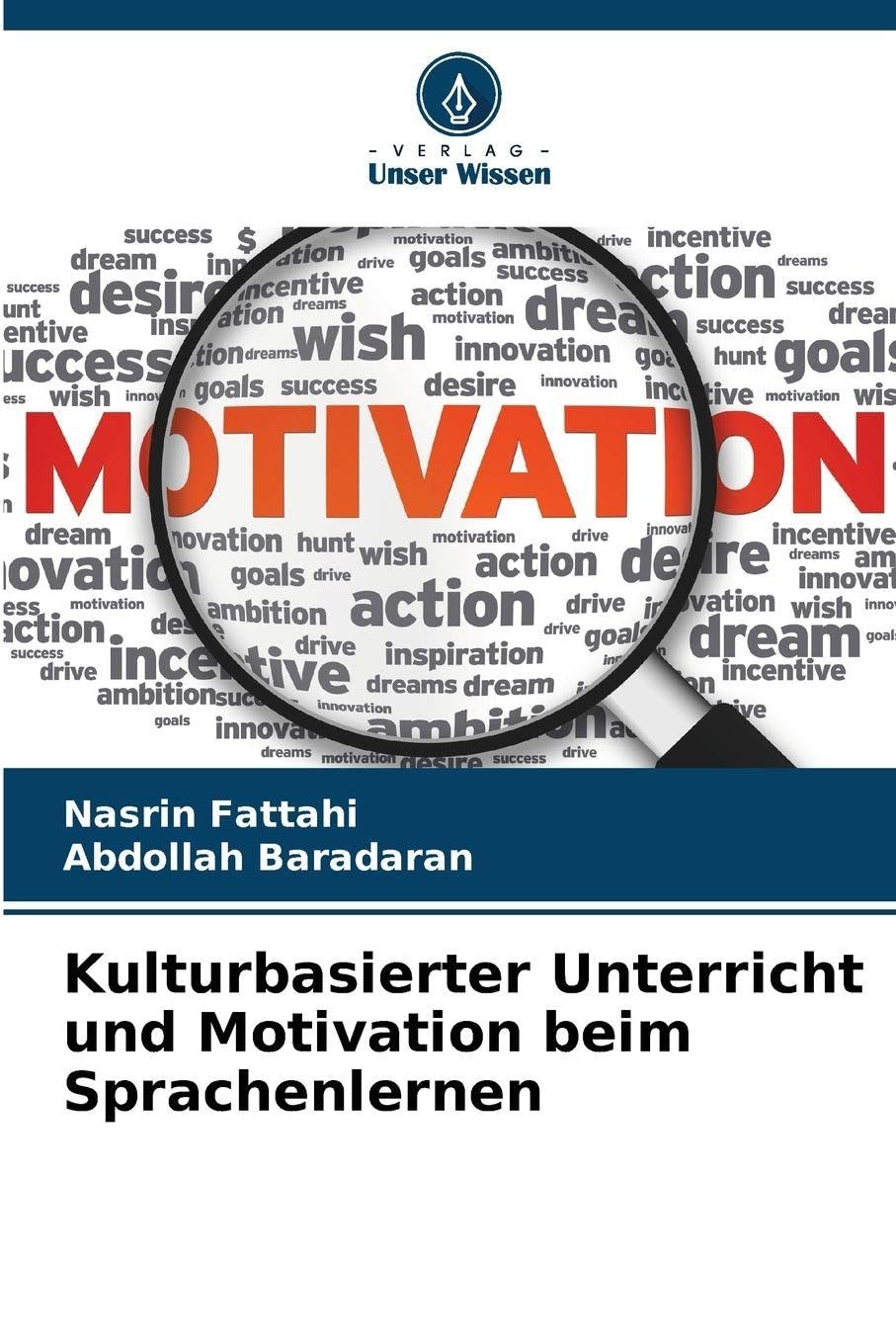 Kulturbasierter Unterricht und Motivation beim Sprachenlernen Education & Training