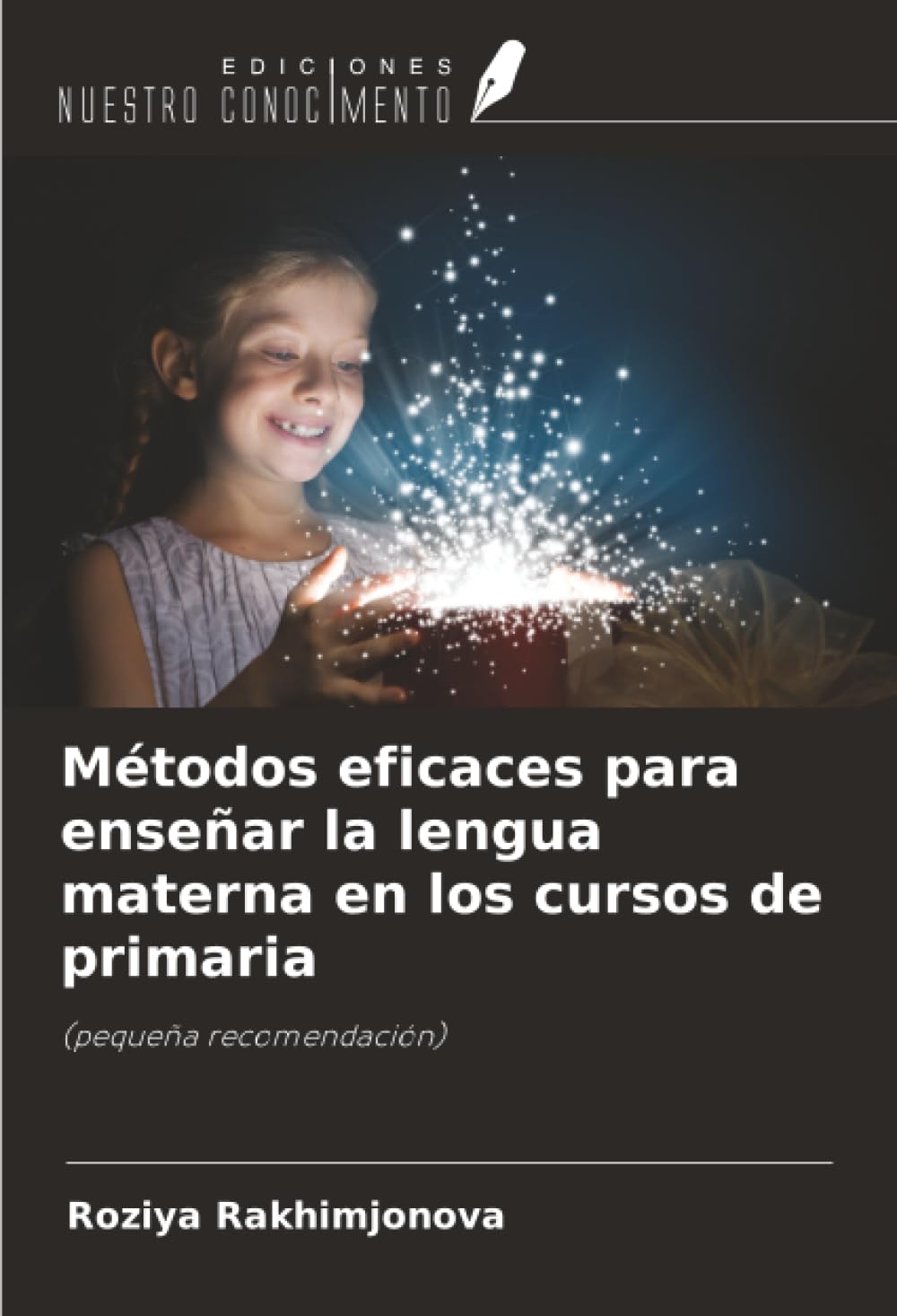Métodos eficaces para enseñar la lengua materna en los cursos de primaria Law