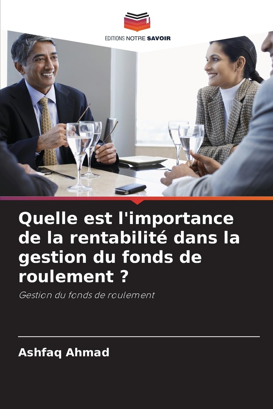 Quelle est l'importance de la rentabilité dans la gestion du fonds de roulement ? Law