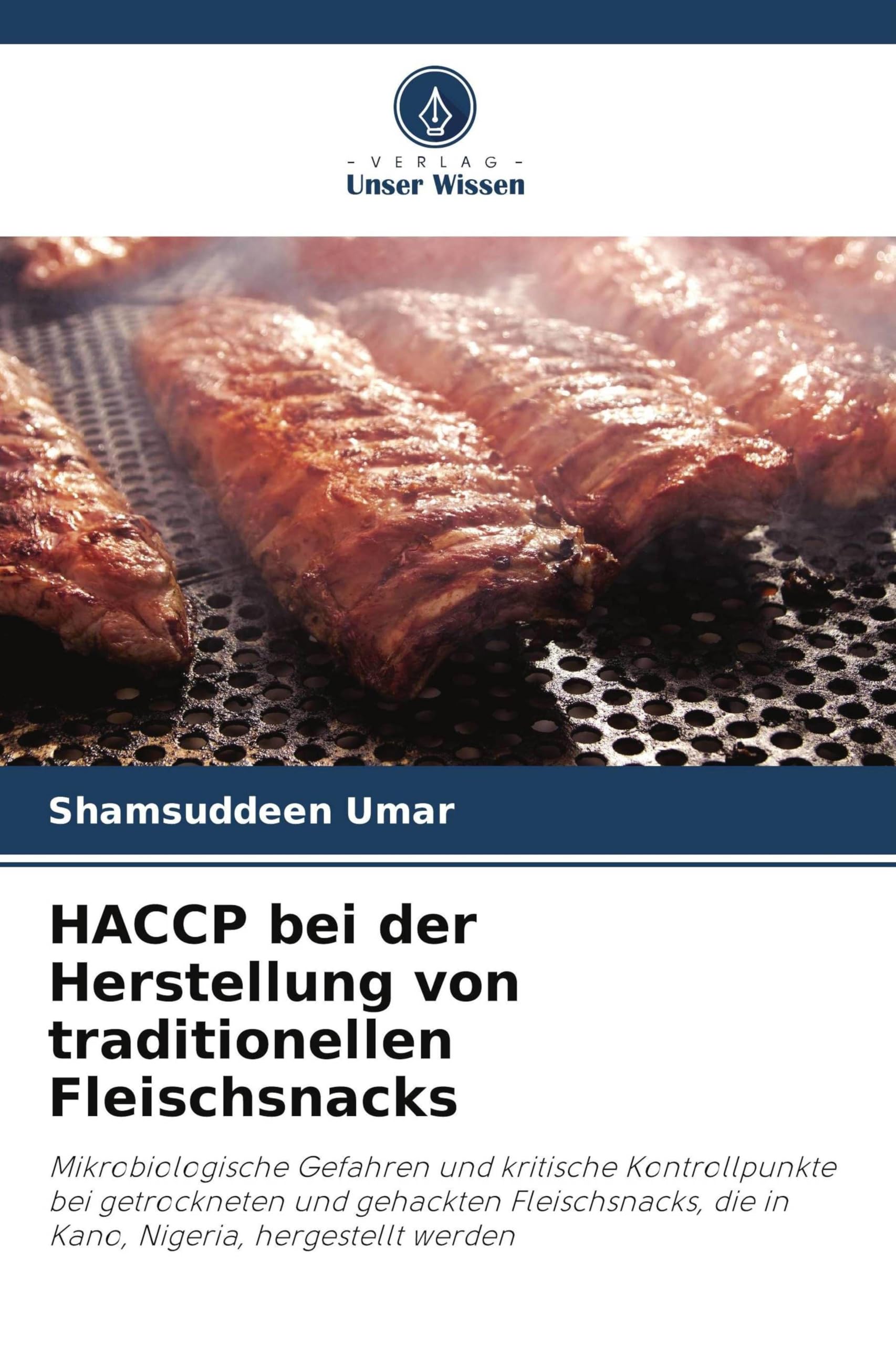 HACCP bei der Herstellung von traditionellen Fleischsnacks Natural Sciences