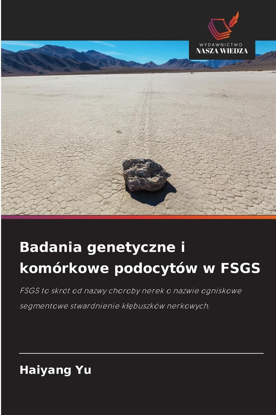 Badania genetyczne i komórkowe podocytów w FSGS Natural Sciences