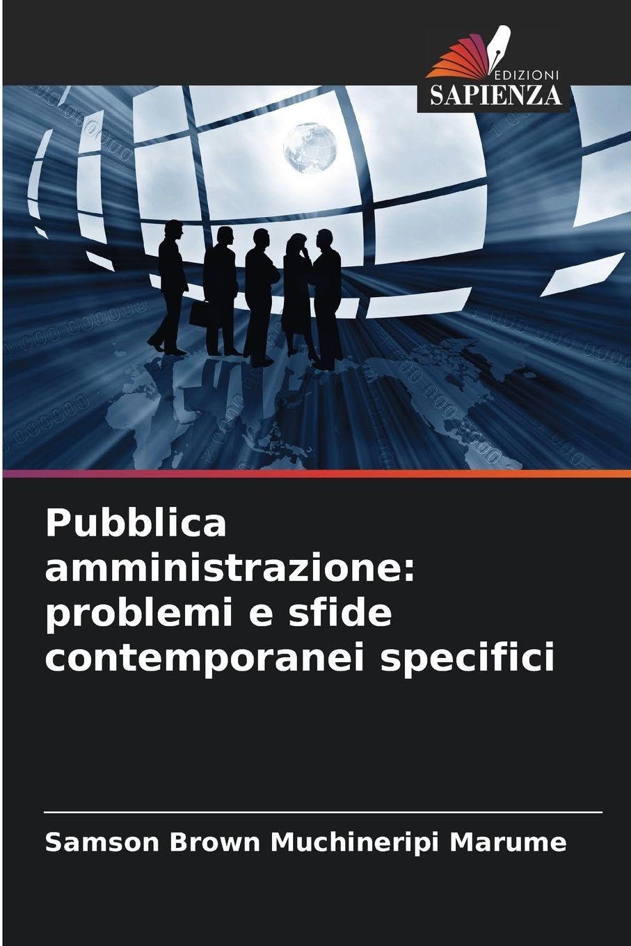 Pubblica amministrazione: problemi e sfide contemporanei specifici Law