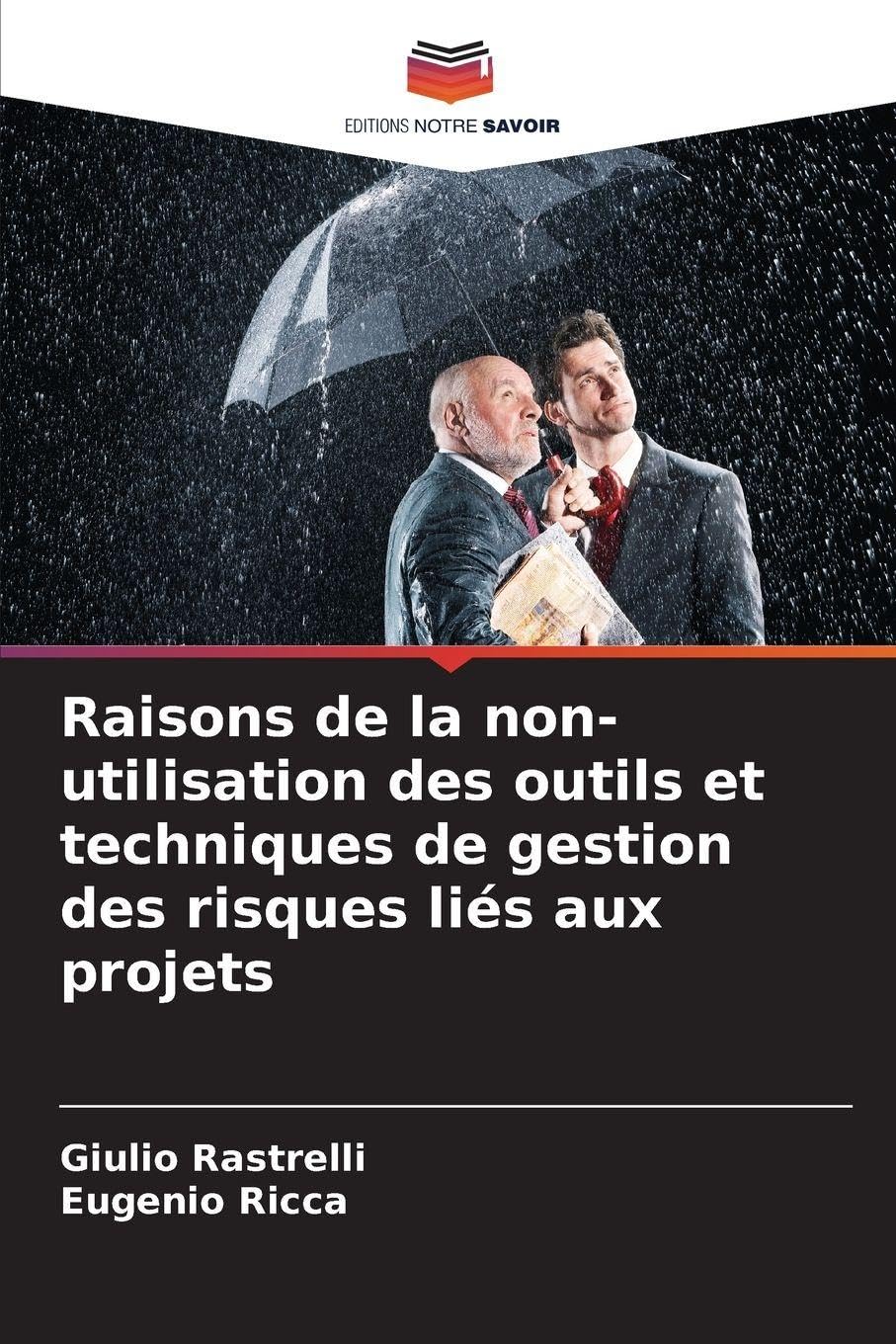 Raisons de la non-utilisation des outils et techniques de gestion des risques liés aux projets Law