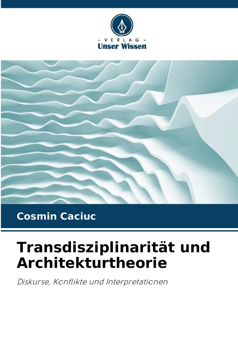 Transdisziplinarität und Architekturtheorie Architecture