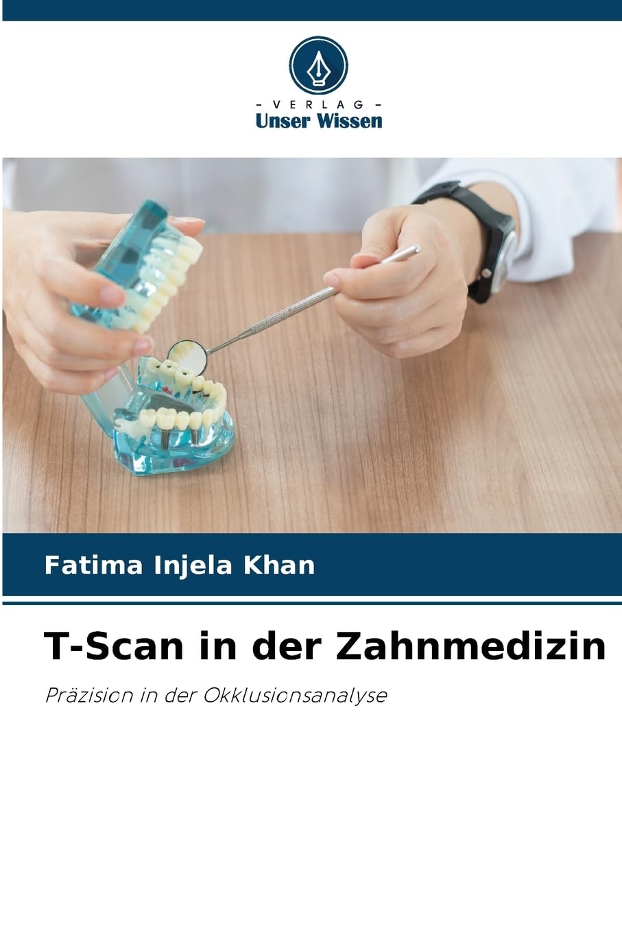 T-Scan in der Zahnmedizin Medicine
