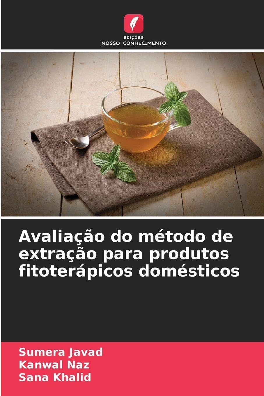 Avaliação do método de extração para produtos fitoterápicos domésticos Natural Sciences