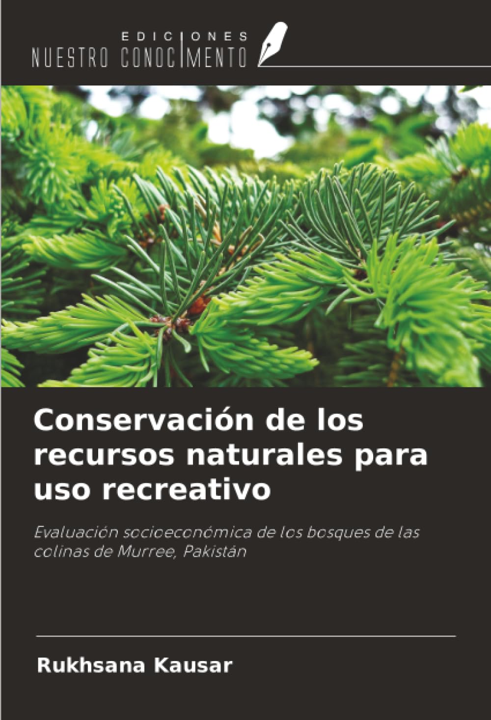 Conservación de los recursos naturales para uso recreativo Natural Sciences