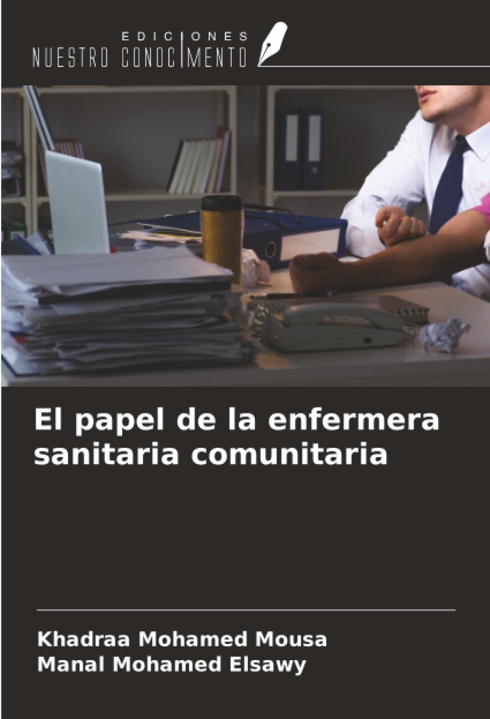 El papel de la enfermera sanitaria comunitaria Books