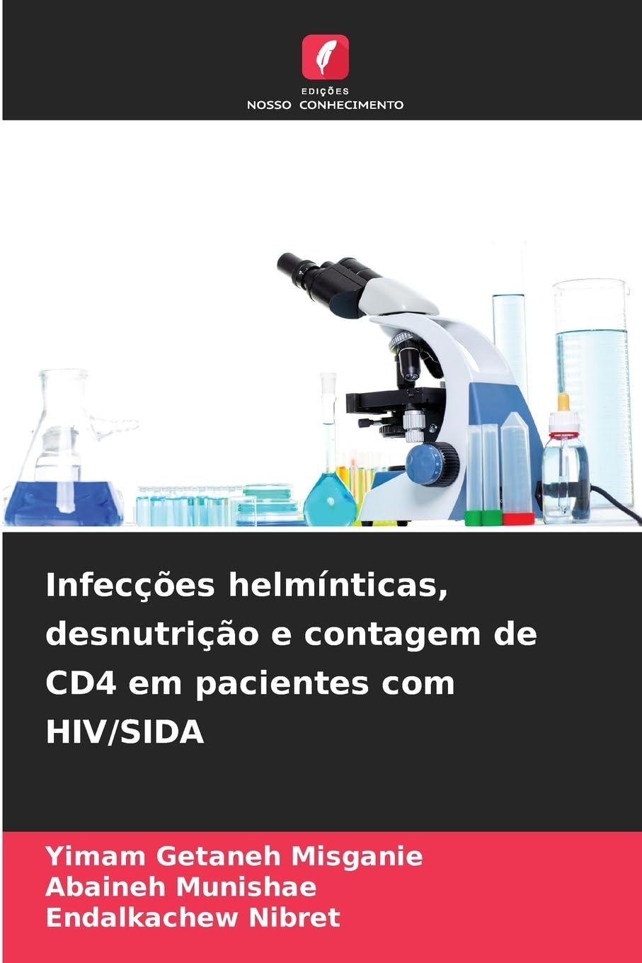 Infecções helmínticas, desnutrição e contagem de CD4 em pacientes com HIV/SIDA Books