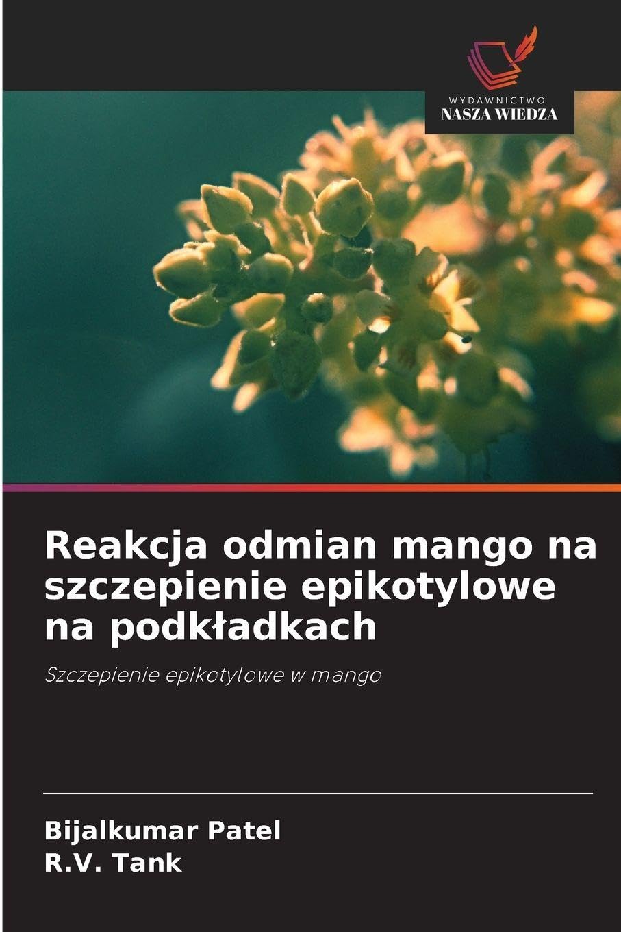 Reakcja odmian mango na szczepienie epikotylowe na podk¿adkach Natural Sciences