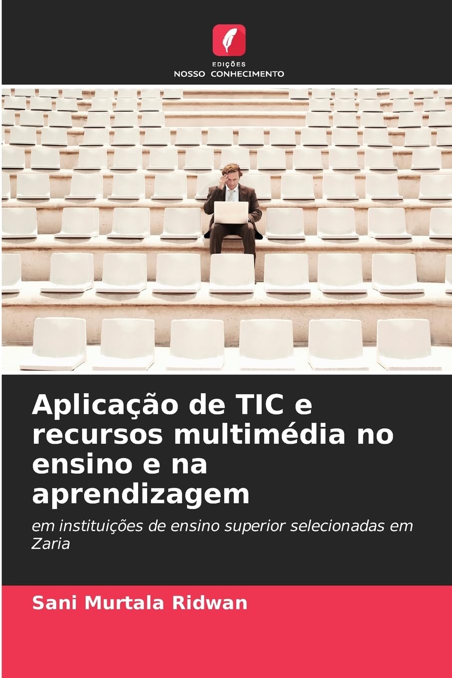 Aplicação de TIC e recursos multimédia no ensino e na aprendizagem Education & Training