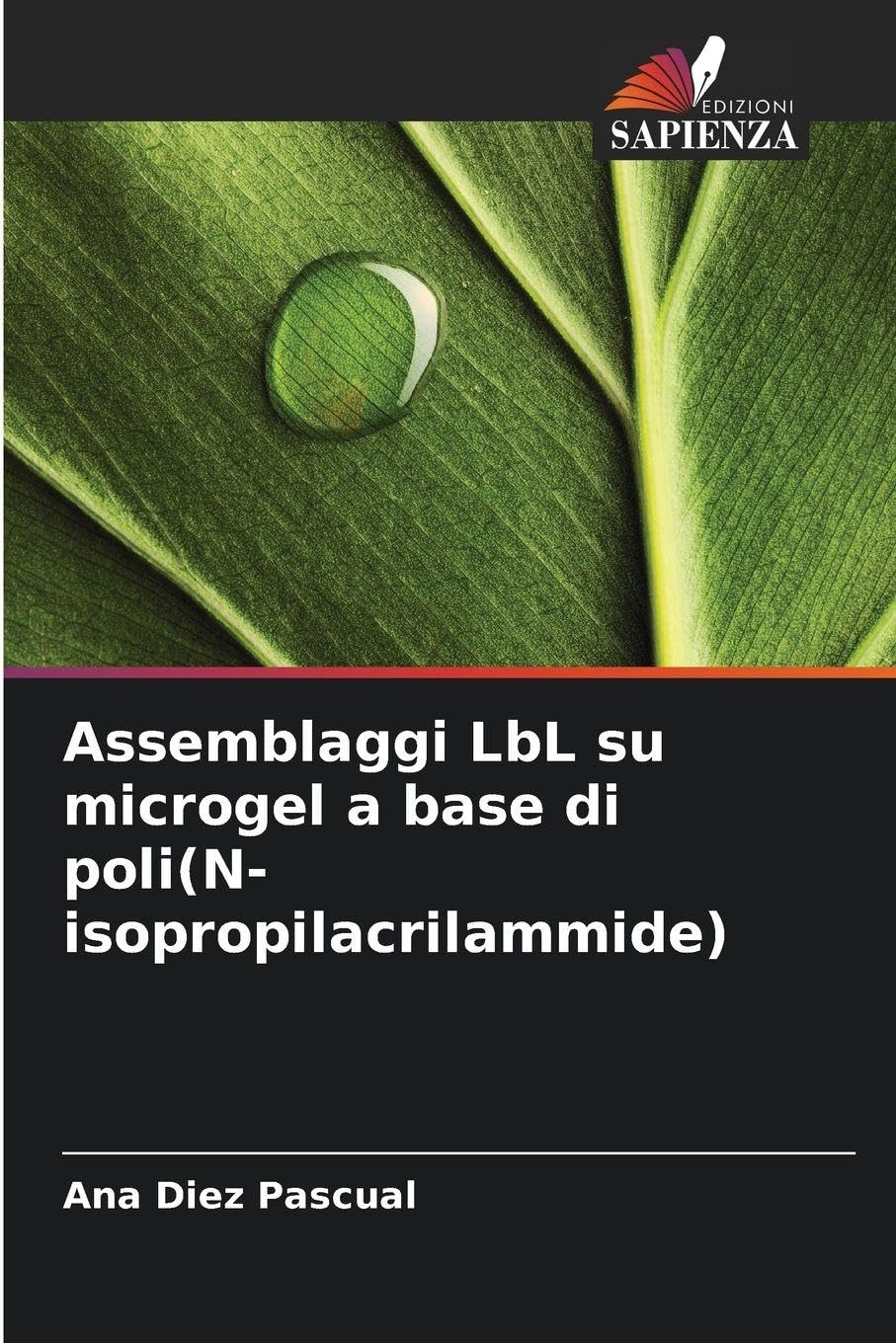 Assemblaggi LbL su microgel a base di poli(N-isopropilacrilammide) Natural Sciences