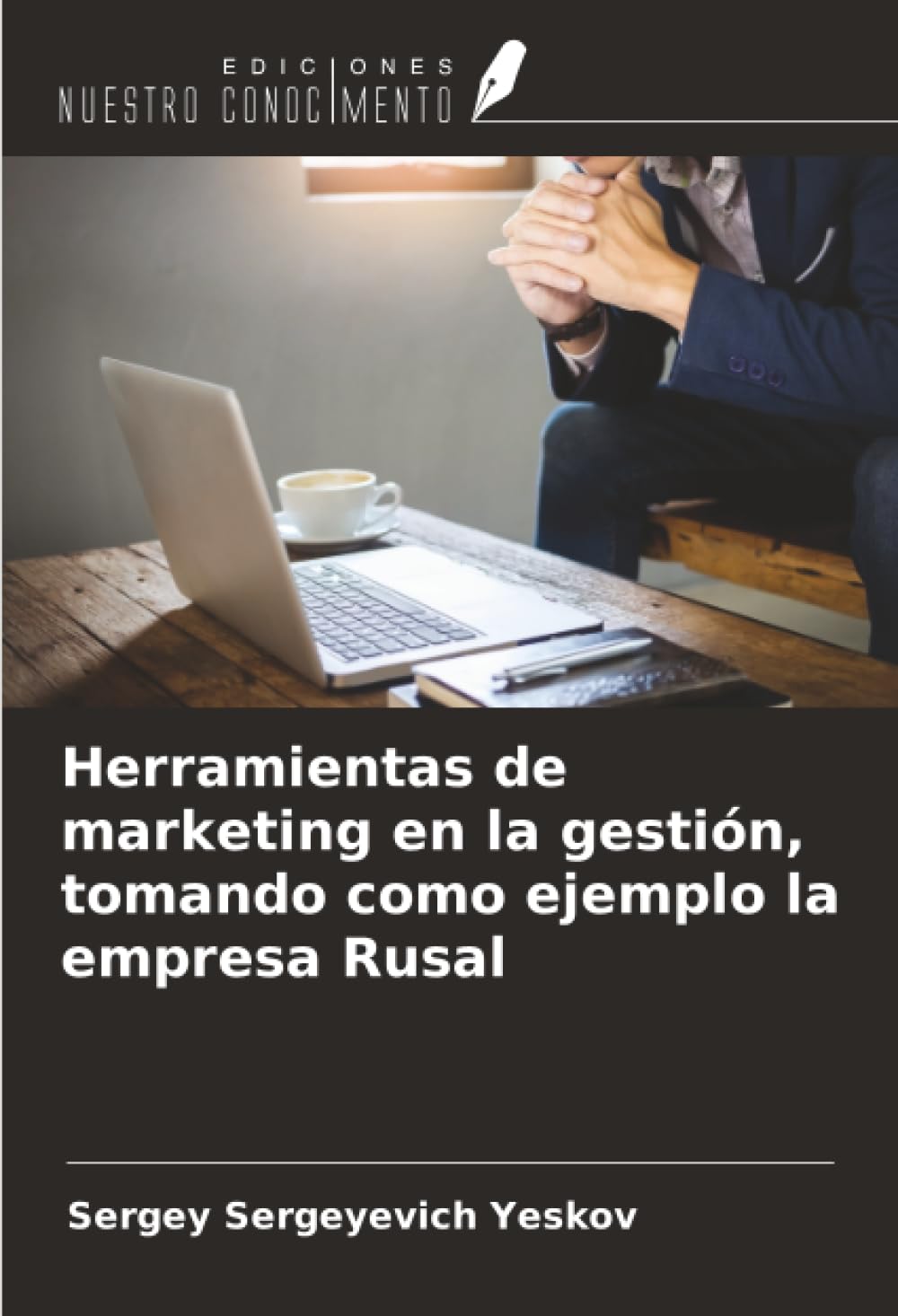 Herramientas de marketing en la gestión, tomando como ejemplo la empresa Rusal Law