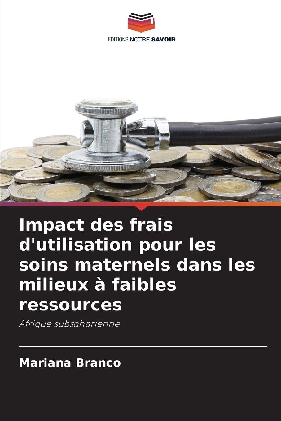 Impact des frais d'utilisation pour les soins maternels dans les milieux à faibles ressources Law