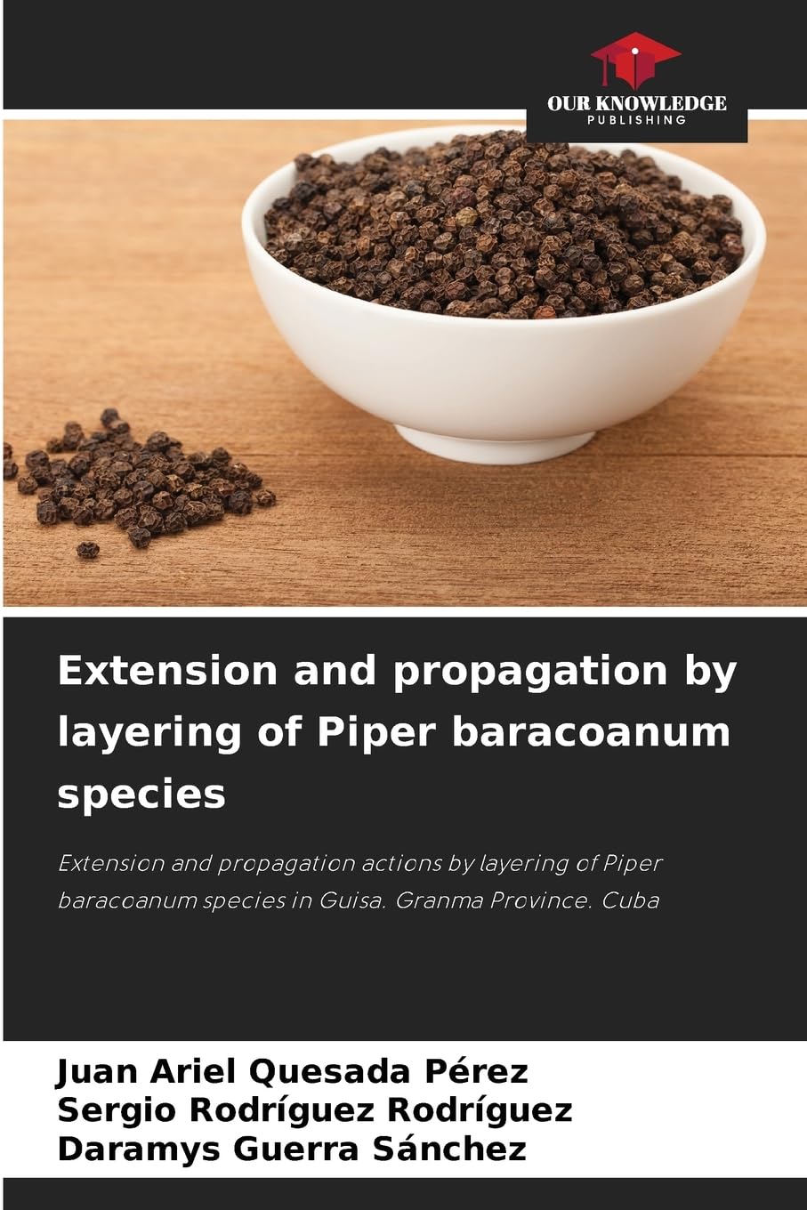 Extension and propagation by layering of Piper baracoanum species Natural Sciences