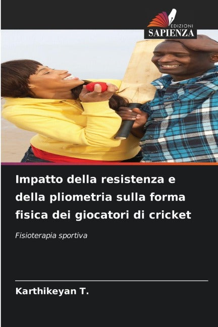 Impatto della resistenza e della pliometria sulla forma fisica dei giocatori di cricket Leisure & Fun