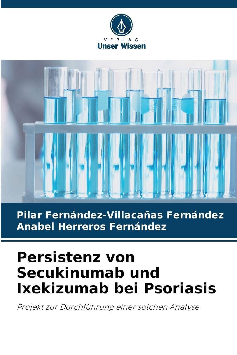 Persistenz von Secukinumab und Ixekizumab bei Psoriasis Medicine