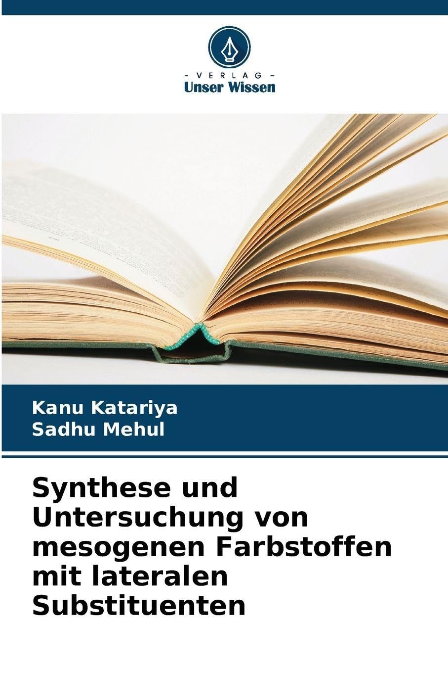 Synthese und Untersuchung von mesogenen Farbstoffen mit lateralen Substituenten Books