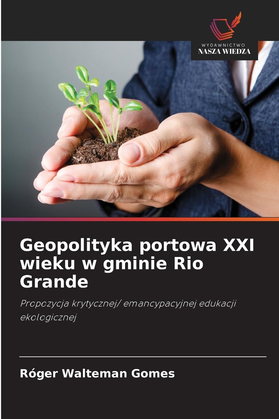 Geopolityka portowa XXI wieku w gminie Rio Grande Business, Finance & Career