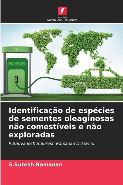 Identificação de espécies de sementes oleaginosas não comestíveis e não exploradas Natural Sciences