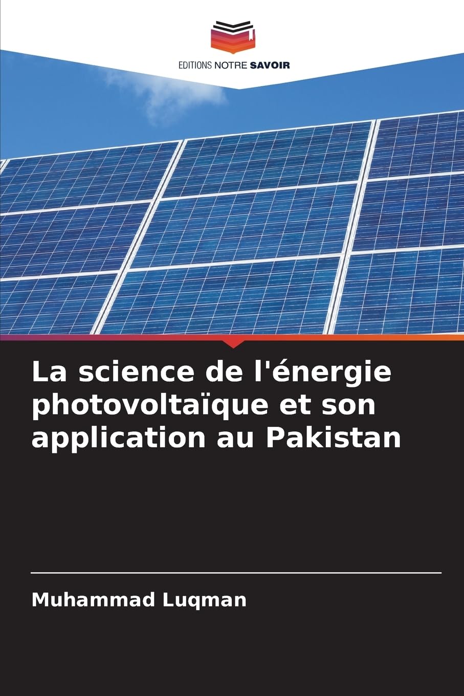 La science de l'énergie photovoltaïque et son application au Pakistan Business & Technology