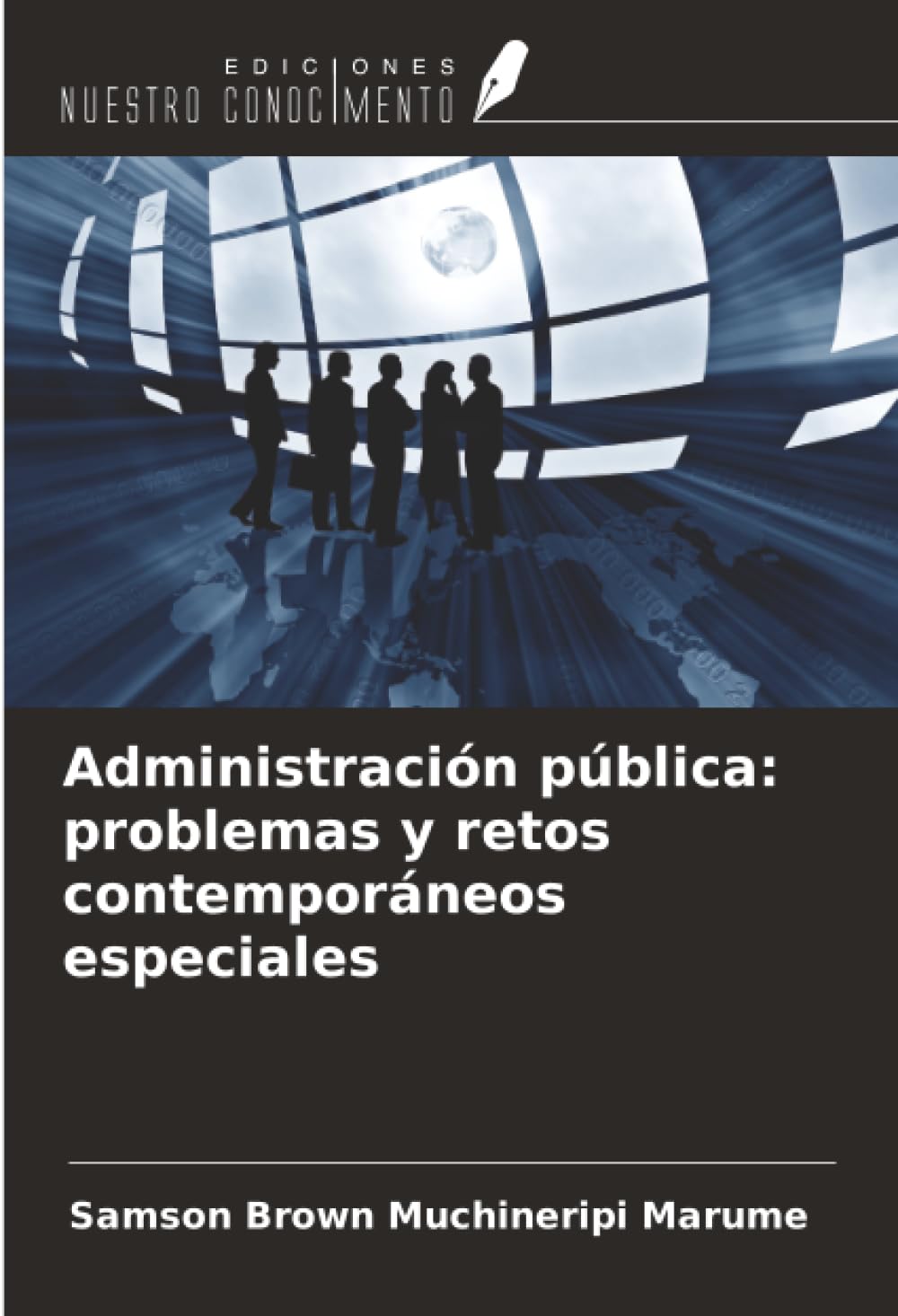 Administración pública: problemas y retos contemporáneos especiales Law