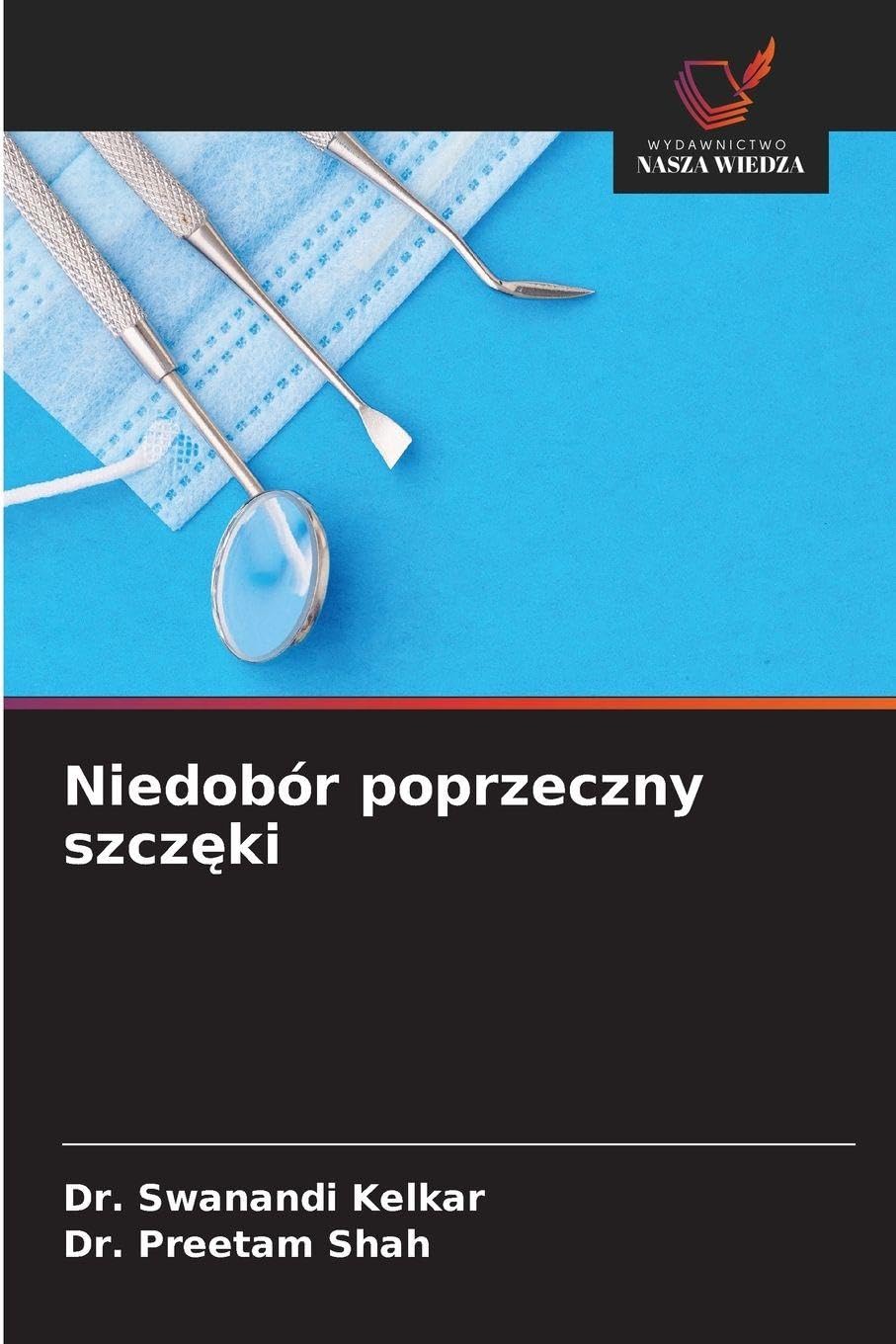 Niedobór poprzeczny szcz¿ki Medicine