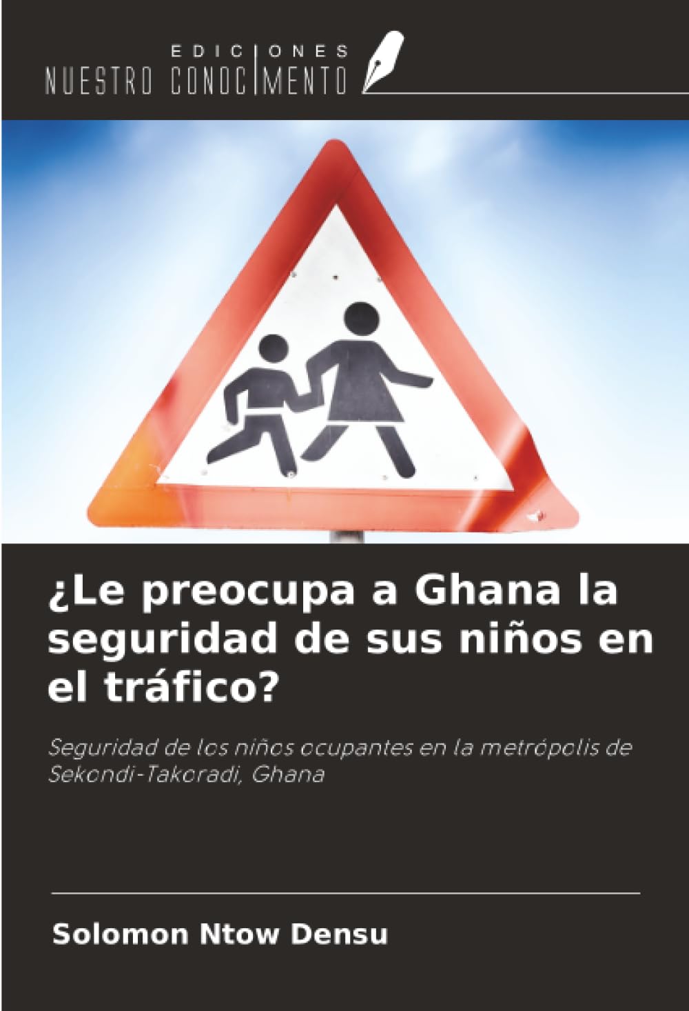 ¿Le preocupa a Ghana la seguridad de sus niños en el tráfico? Law