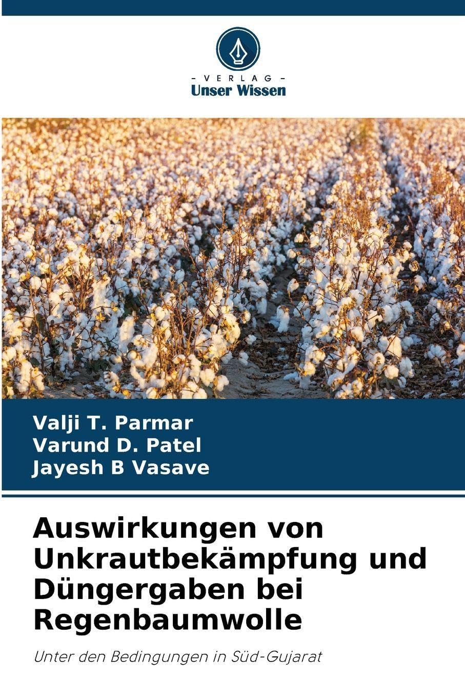 Auswirkungen von Unkrautbekämpfung und Düngergaben bei Regenbaumwolle Natural Sciences