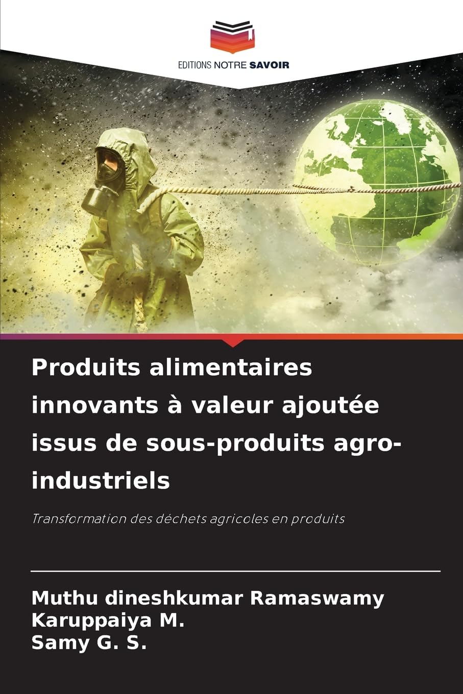 Produits alimentaires innovants à valeur ajoutée issus de sous-produits agro-industriels Business & Technology