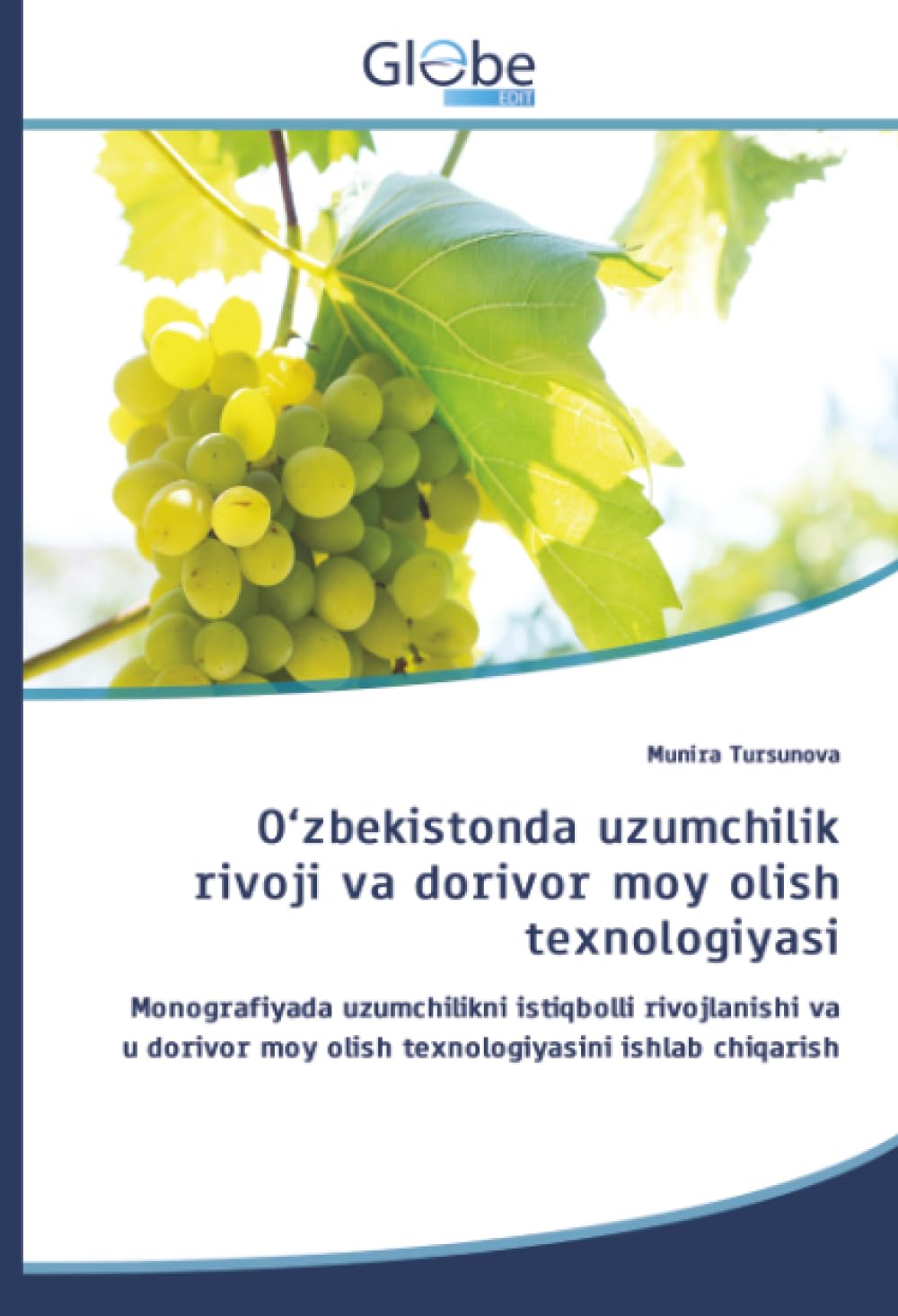 O'zbekistonda uzumchilik rivoji va dorivor moy olish texnologiyasi Medicine