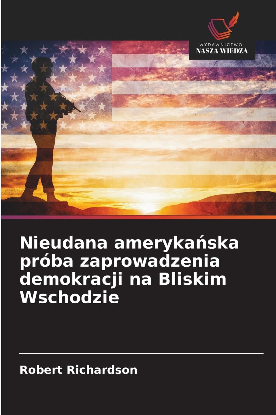 Nieudana ameryka¿ska próba zaprowadzenia demokracji na Bliskim Wschodzie Law