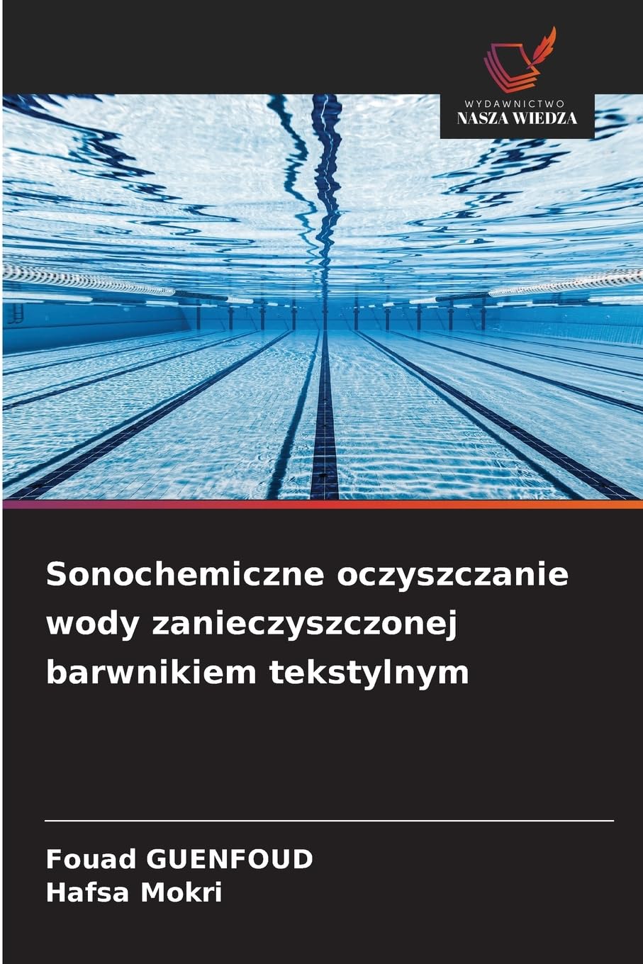 Sonochemiczne oczyszczanie wody zanieczyszczonej barwnikiem tekstylnym Books
