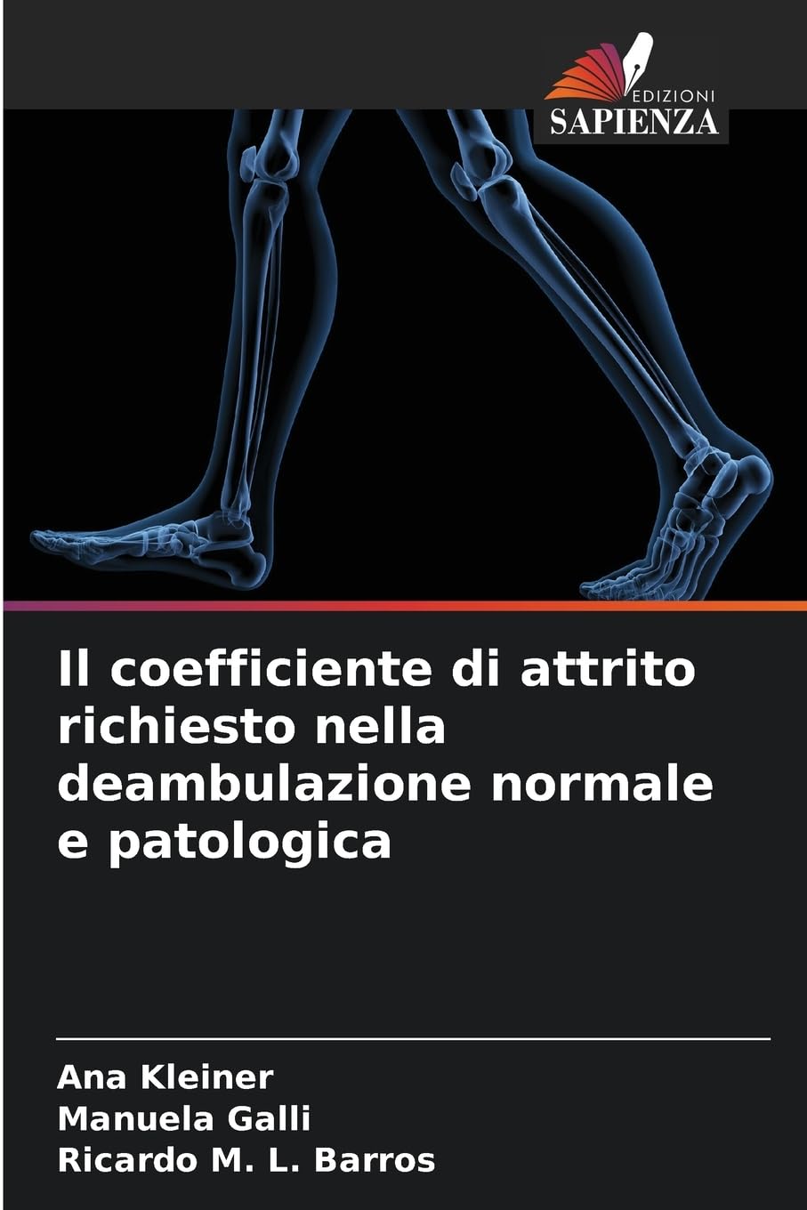 Il coefficiente di attrito richiesto nella deambulazione normale e patologica Books