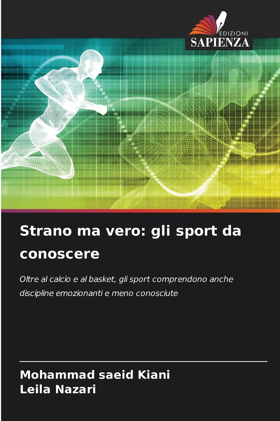 Strano ma vero: gli sport da conoscere Leisure & Fun