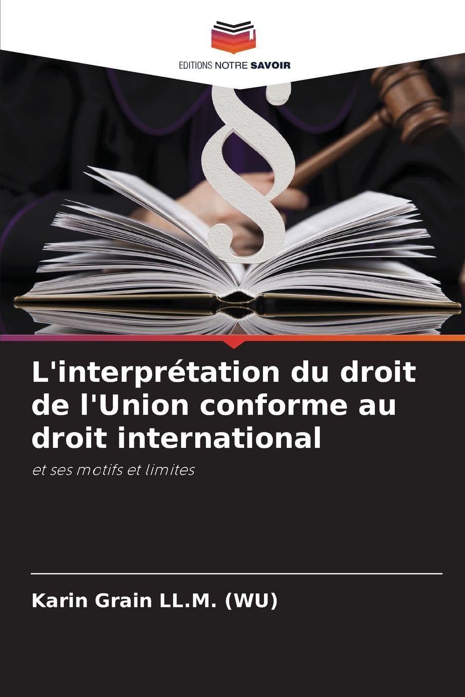 L'interprétation du droit de l'Union conforme au droit international Law