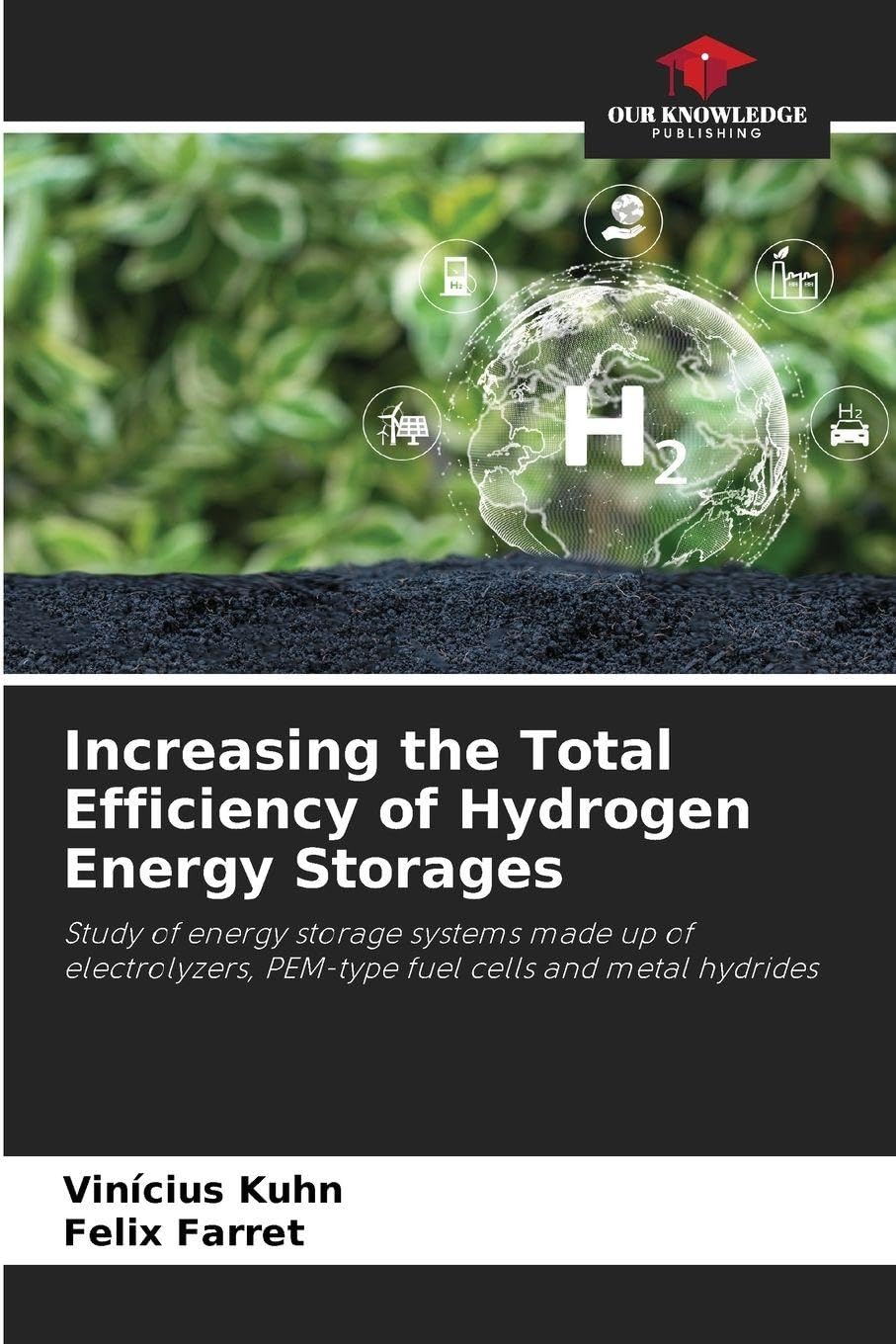 Increasing the Total Efficiency of Hydrogen Energy Storages Business & Technology