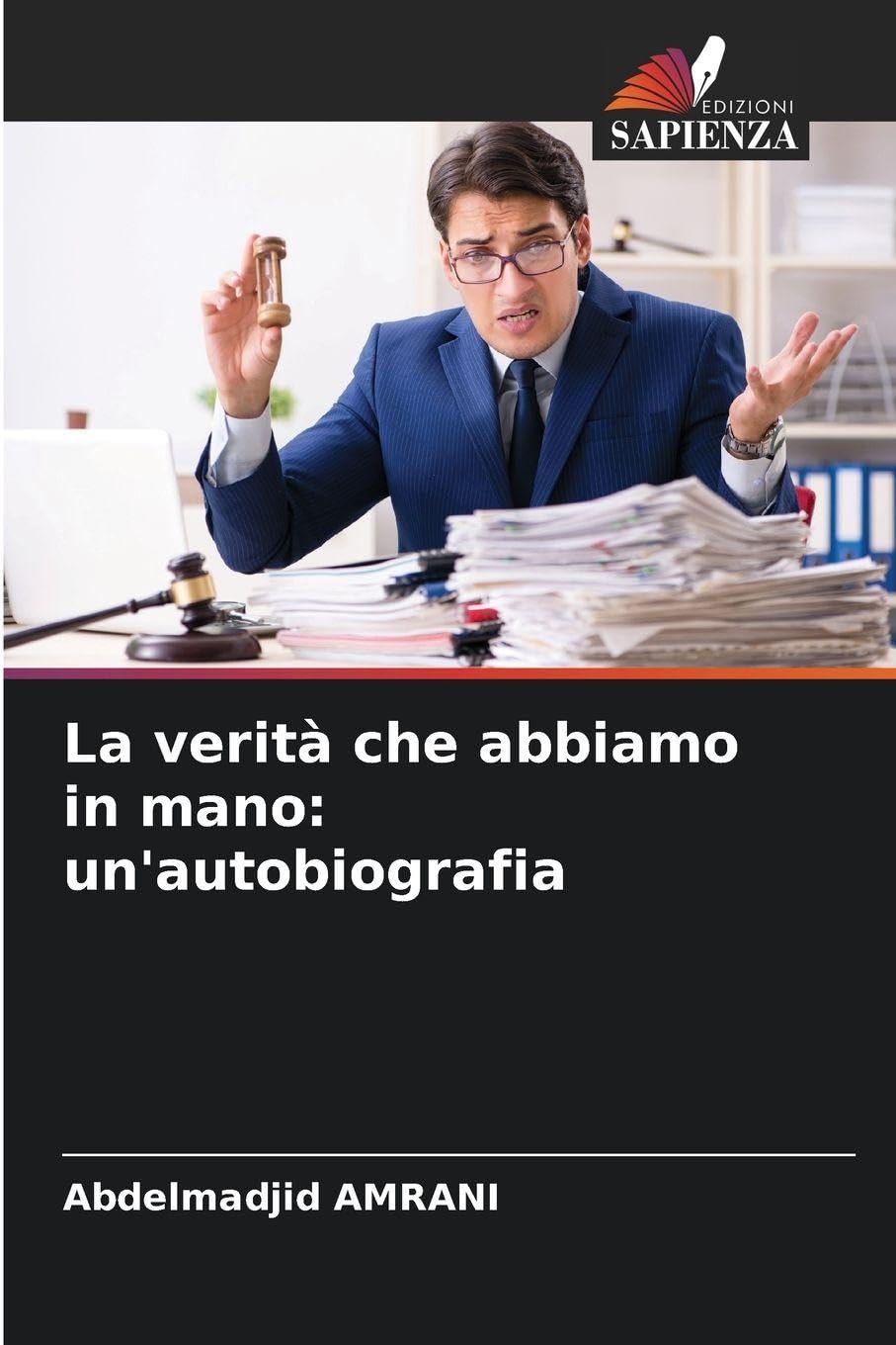 La verità che abbiamo in mano: un'autobiografia Philosophy