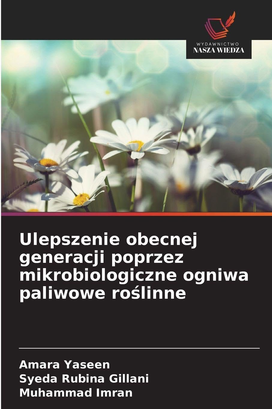 Ulepszenie obecnej generacji poprzez mikrobiologiczne ogniwa paliwowe ro¿linne Natural Sciences