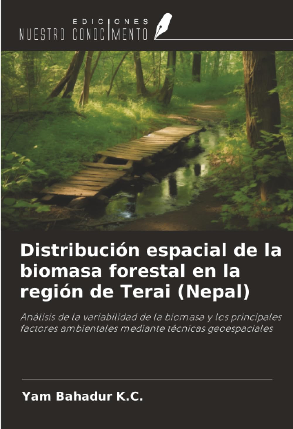 Distribución espacial de la biomasa forestal en la región de Terai (Nepal) Natural Sciences