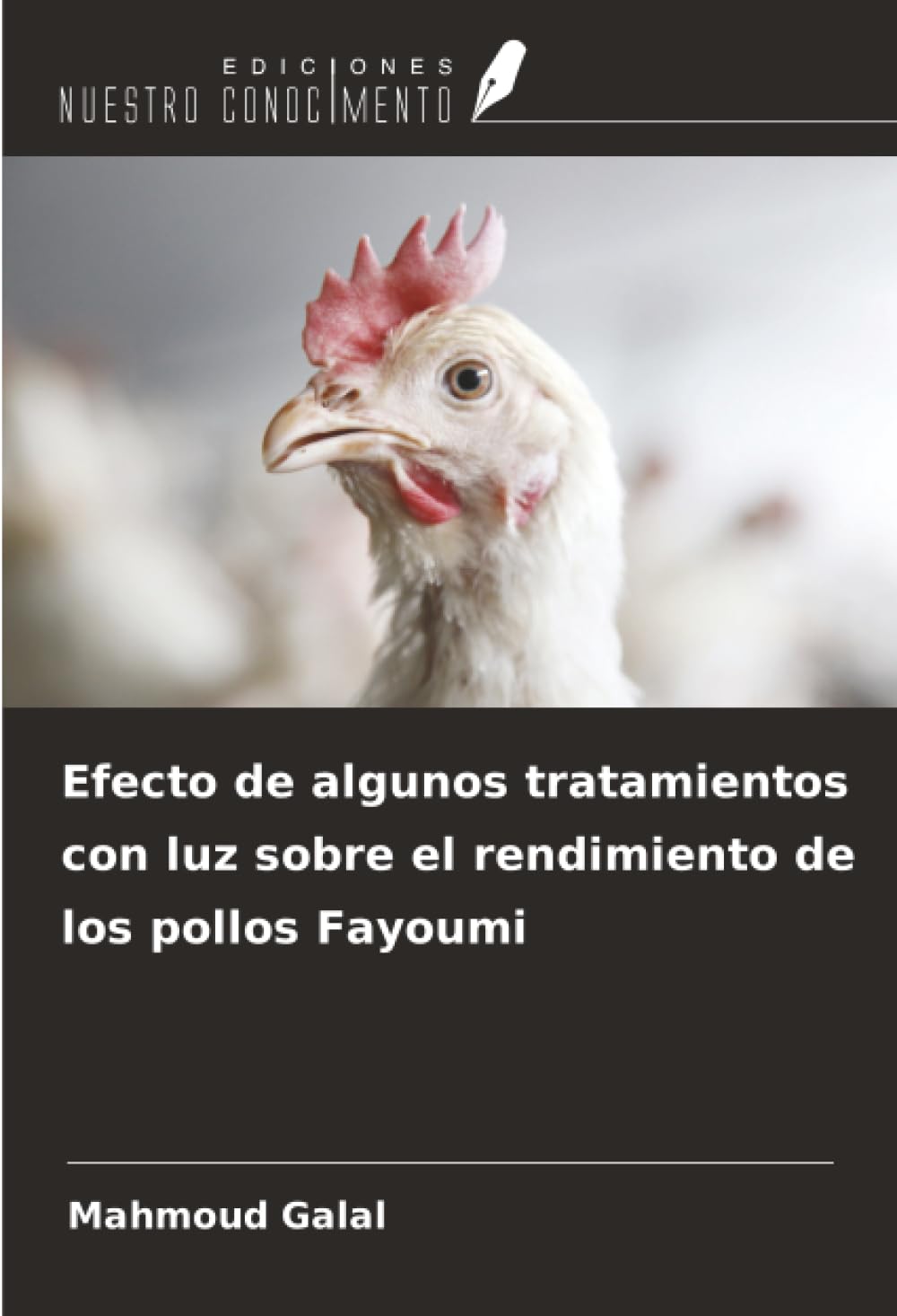 Efecto de algunos tratamientos con luz sobre el rendimiento de los pollos Fayoumi Natural Sciences