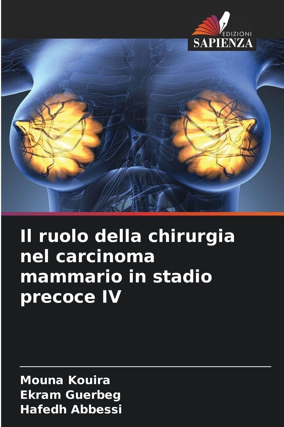 Il ruolo della chirurgia nel carcinoma mammario in stadio precoce IV Medicine