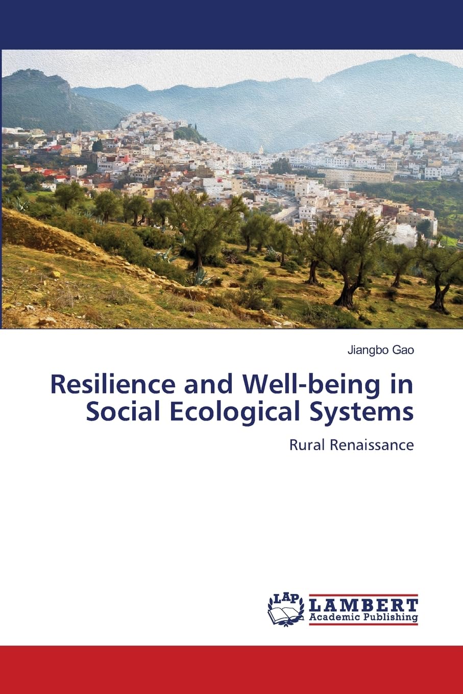 Resilience and Well-being in Social Ecological Systems Geology & Geography
