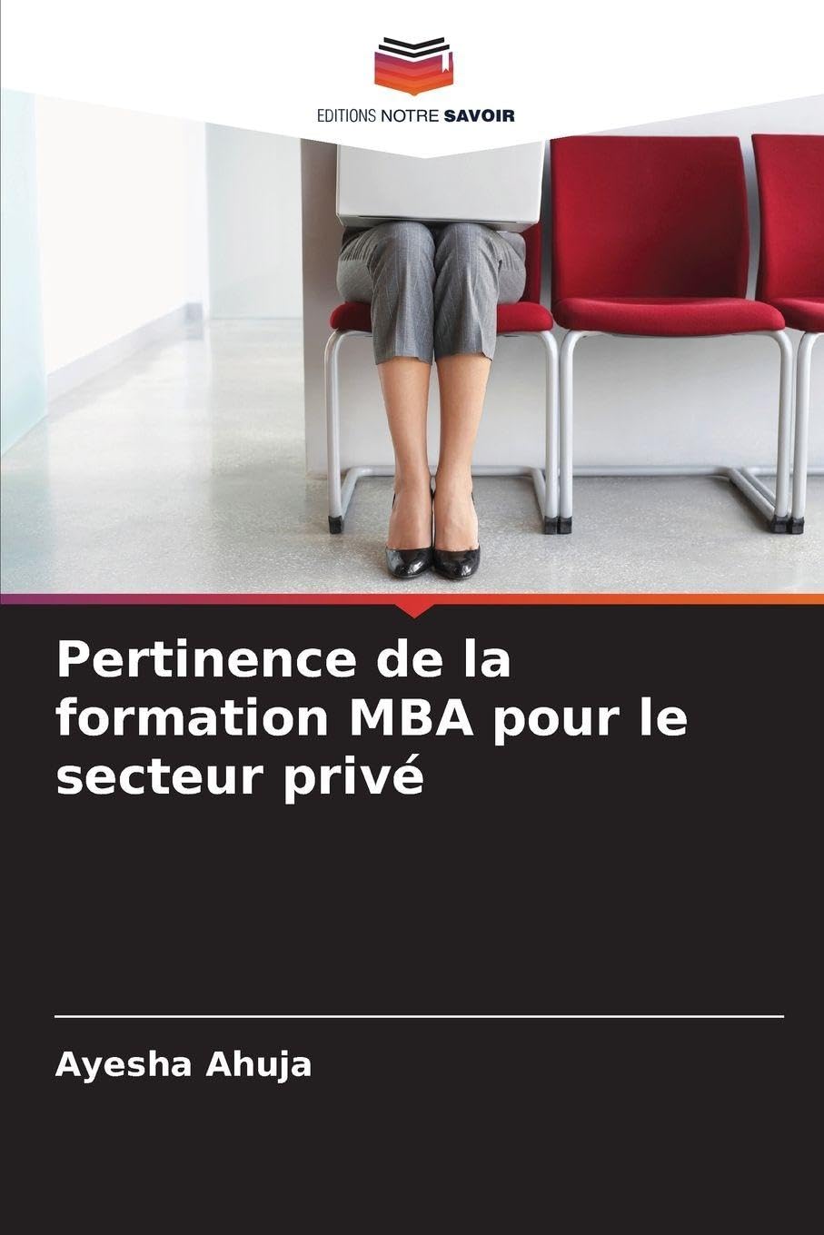 Pertinence de la formation MBA pour le secteur privé Business, Finance & Career