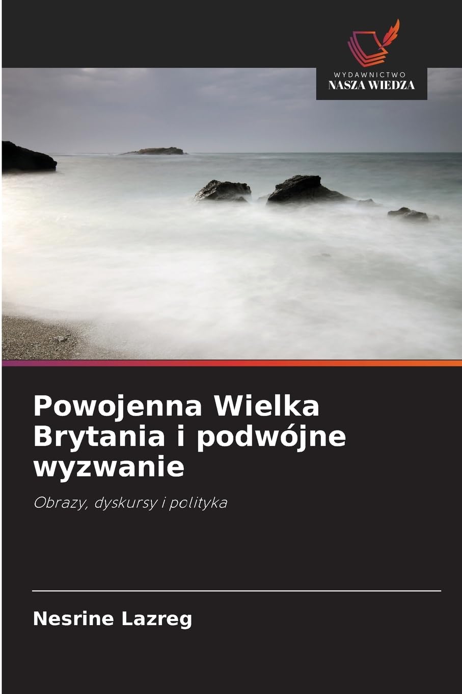 Powojenna Wielka Brytania i podwójne wyzwanie Books