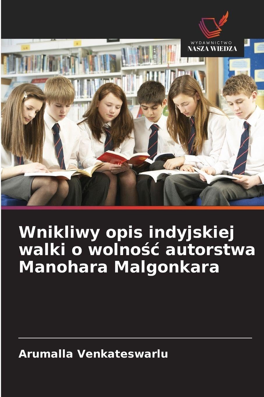 Wnikliwy opis indyjskiej walki o wolno¿¿ autorstwa Manohara Malgonkara Books