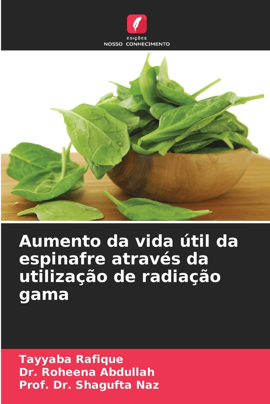 Aumento da vida útil da espinafre através da utilização de radiação gama Natural Sciences