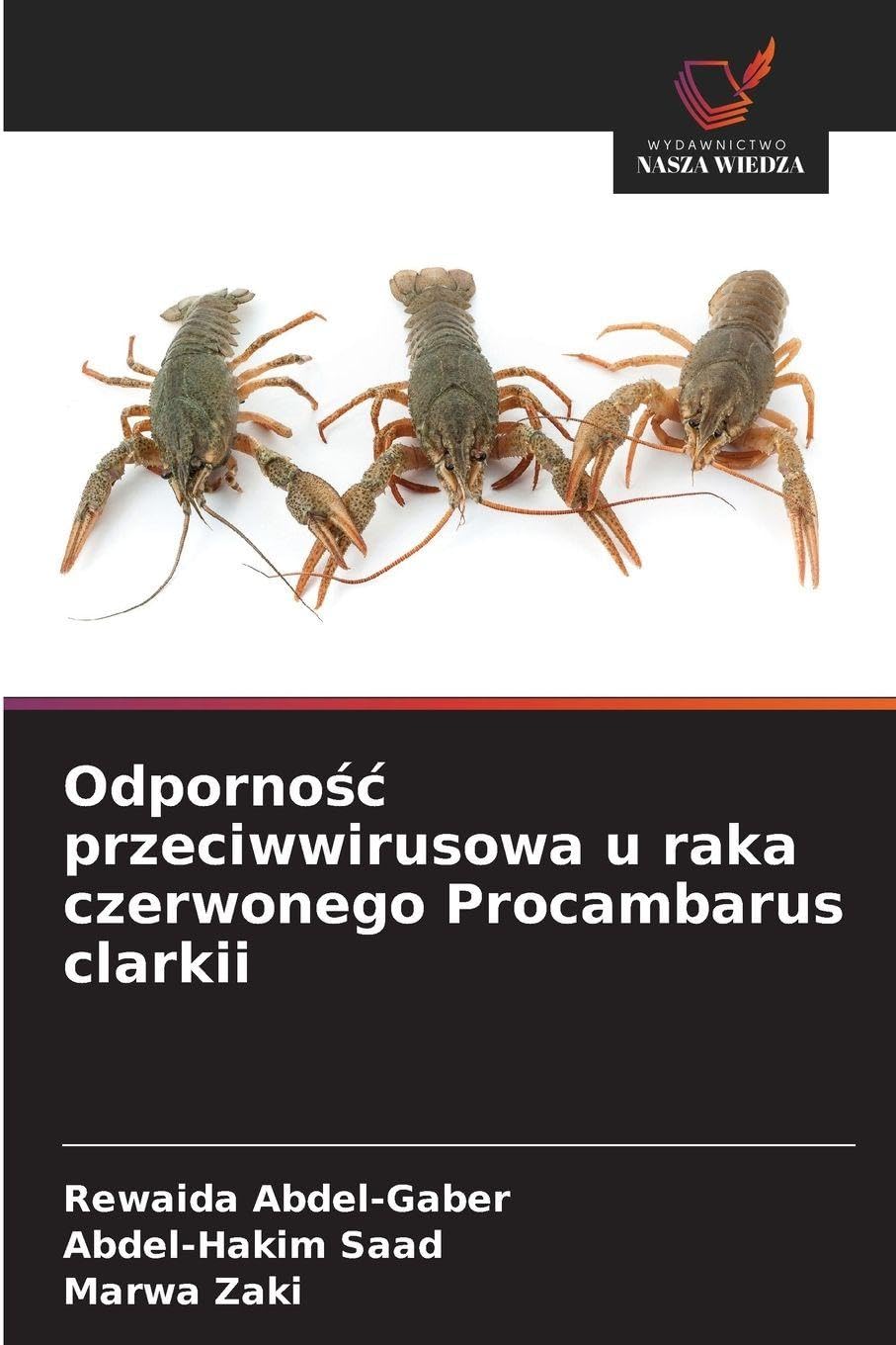 Odporno¿¿ przeciwwirusowa u raka czerwonego Procambarus clarkii Natural Sciences
