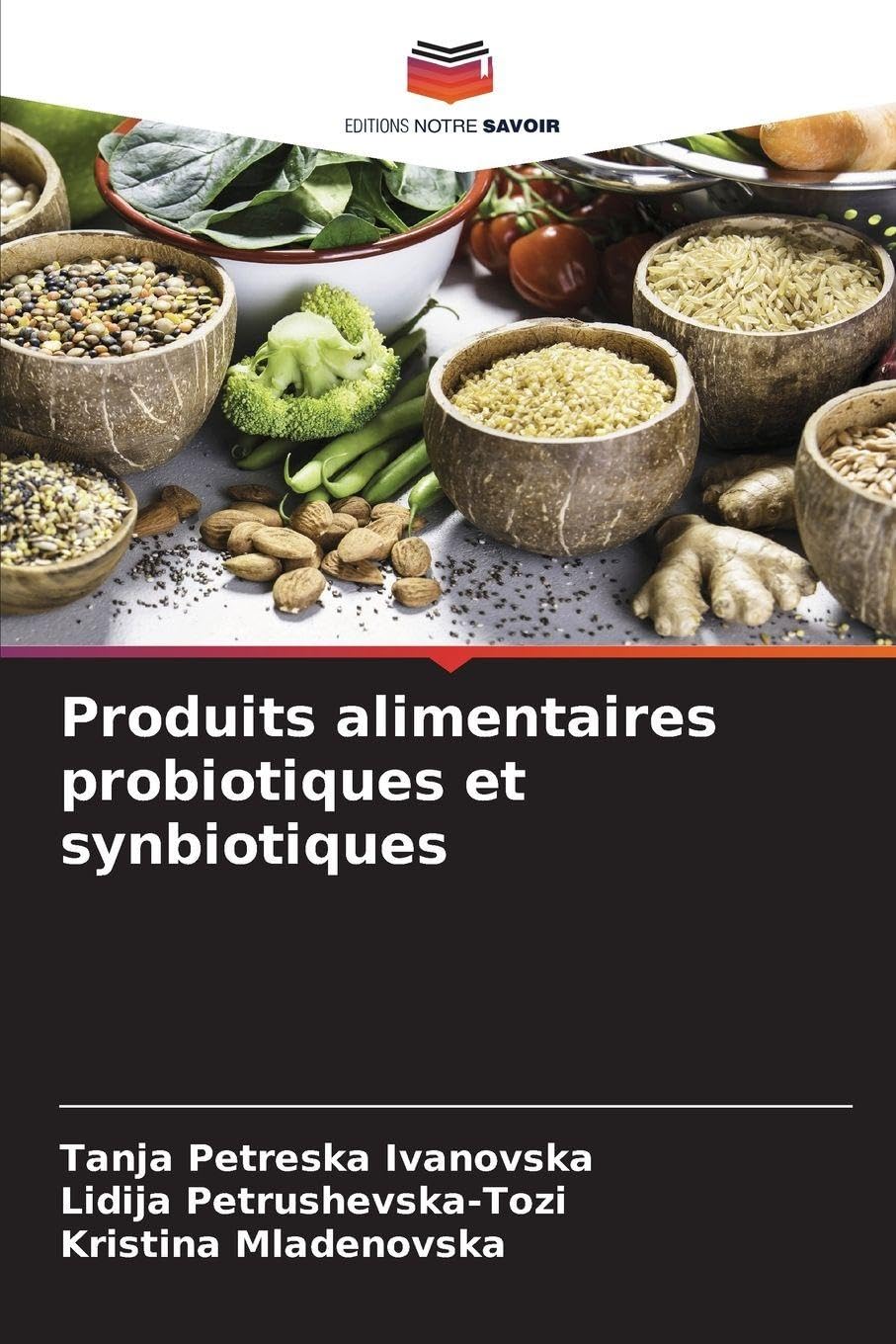 Produits alimentaires probiotiques et synbiotiques Medicine